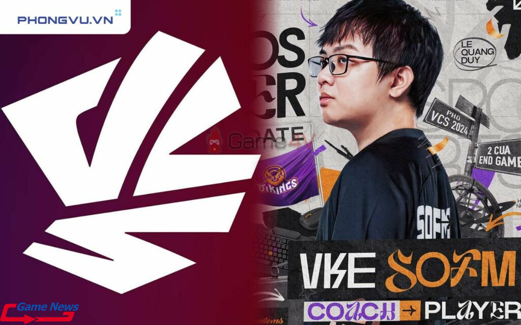 SOFM "comeback" VCS, hàng loạt sao trở lại biến giải đấu thành All-Star Việt Nam 1 Sofm VCS