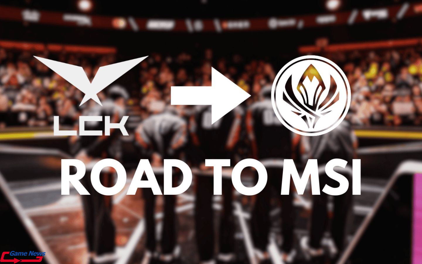 Toàn bộ Lịch thi đấu LCK 2025 LMHT Road to MSI